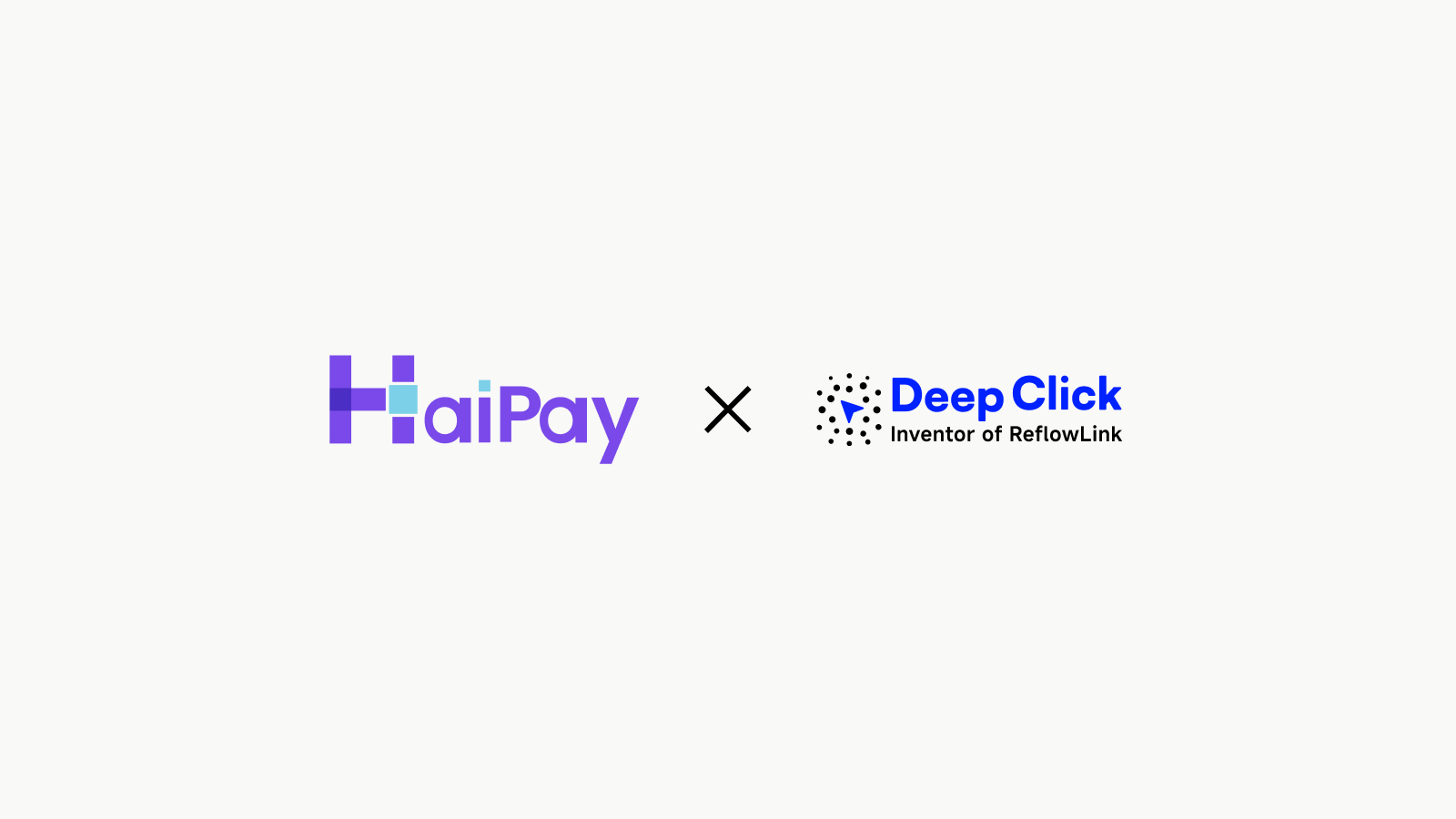 HaiPay and DeepClick Partner to Link Ad Performance With Cross-Border Payment Settlement