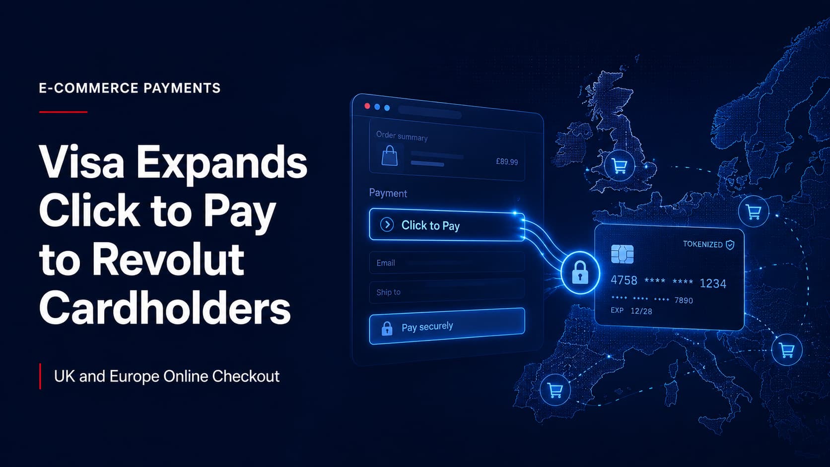 Visa launches Click to Pay for eligible Revolut Visa cardholders across the UK and Europe.
